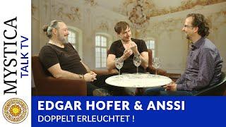 Edgar Hofer & Anssi - Doppelt erleuchtet! | MYSTICA.TV