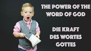 11.08.2024 - The Power of the Word of God / Die Kraft des Wortes Gottes