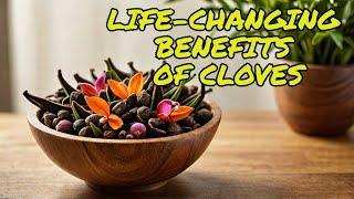 Why Cloves Are the Spice You Need for a Healthier Life