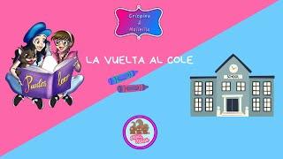 La vuelta al cole con alegría Crispina & Molinilla