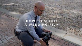 How to Shoot a Wedding Film - Job Shadow