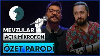 MEVZULAR AÇIK MİKROFON - ÖZET PARODİ