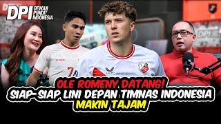 OLE ROMENY DATANG! SIAP-SIAP LINI DEPAN TIMNAS INDONESIA MAKIN TAJAM