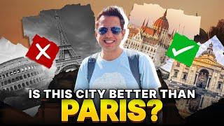 Why This City is Better Than PARIS, BARCELONA or ROME!