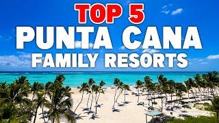 Our Top 5 Punta Cana Resorts For Families (After 28 REAL Stays)