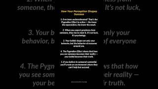 Expectations Can Change Reality: The Pygmalion Effect