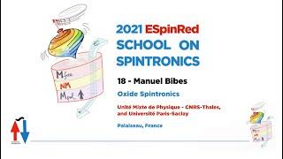 Manuel Bibes - Oxide Spintronics - ESpinRed School on Spintronics 18