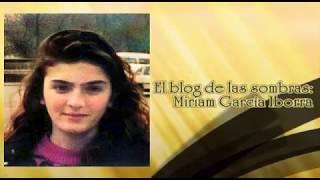 Caso Alcàsser. Miriam García Iborra.