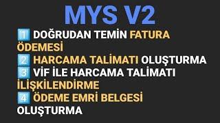 MYSV2 DOĞRUDAN TEMİN - HARCAMA TALİMATI - ÖDEME EMRİ BELGESİ - FATURA ÖDEME