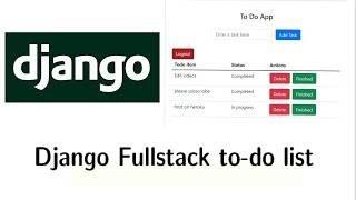 Django Fullstack To-do List Website Tutorial