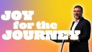 Joy for the Journey |  Christian Life Church