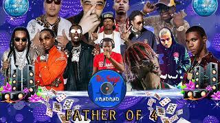 FATHER OF 4 HIPHOP MIXTAPE#BADBAD