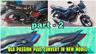 Passion plus Old to new model part 2 | passion plus tail panel convert in new model