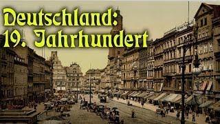 Deutsche Geschichte Deutschland: 19. Jahrhundert