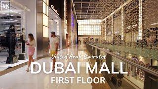 Dubai Mall Walking Tour 4K - First Floor - Mall Walk - UAE (60fps)