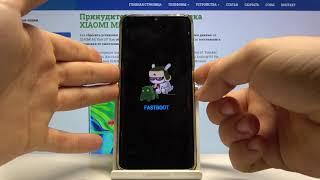 Как обновить прошивку на XIAOMI Mi Note 10 — Режим Fastboot