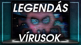 Minden idők LEGENDÁS számítógépes vírusai