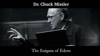 Chuck Missler - The Enigma of Edom