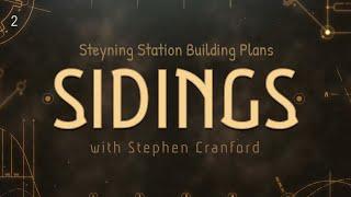 Tracing the Rails - "Sidings" Ep 2