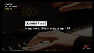 Derek Wang: G. Fauré, Nocturne no. 13 in B minor, op. 119