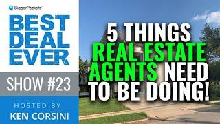 5 Things EVERY Realtor Should Be Doing Right Now!