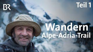 Trailwandern: Von den Alpen zur Adria mit dem Schmidt Max | Teil 1/2 | freizeit | BR