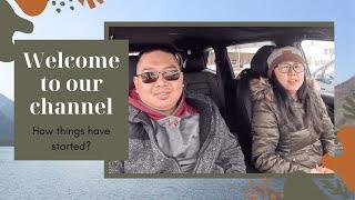 Paano ba kami nag-umpisa? Welcome to our Youtube channel | Buhay Canada