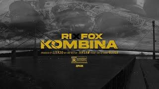 Ri x Fox - Kombina