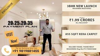 New Launch 3BHK Luxury Tower 855 SqFt Carpet For Sale at Kolshet Road | Luxury Tower | Thane Realtor