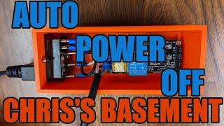 Save Electricity - Auto Power Down Your 3D Printer - Chris's Basement