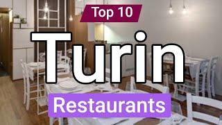 Top 10 Restaurants to Visit in Turin | Italy - English