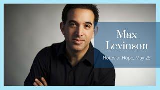 Notes of Hope - Max Levinson