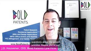 Learn How to Build a Patent Portfolio w/J.D. Houvener of Bold Patents Law Firm