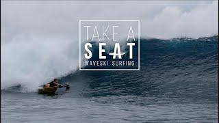 TAKE A SEAT  - Waveski surfing movie