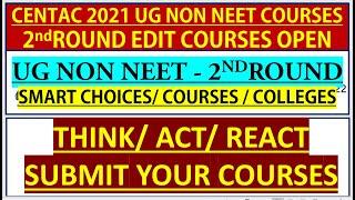 CENTAC-2021 ROUND2 EDIT COURSE PREFERENCE OPEN | MULTIPLE CHOICES OF COURSES & COLLEGES IMPORTANT