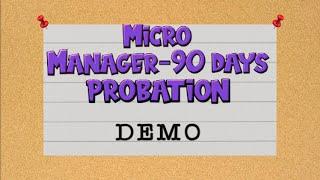 Micro Manager - 90 Days Probation - Steam Next Fest Demo Trailer