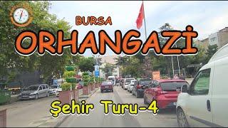 ORHANGAZİ ŞEHİR TURU-4 / BURSA ORHANGAZİ