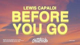 Lewis Capaldi - Before You Go (Lyrics)