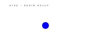 POD OF JAKE | #132  - KEVIN KELLY