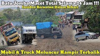 Macet Total 24 Jam || Mobil Dan Truck Meluncur Hampir Terbalik Di Batu Jomba