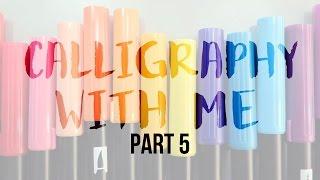 Calligraphy with Me Part 5 | Dip Pen AGAIN!