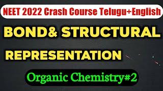 Organic Chemistry Part -2 | Bond & Structural Representation | NEET 2022 Preparation