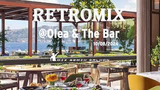 Retromix - Live @Olea & The Bar 10/08/2024