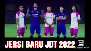 Jersi Baru JDT musim 2022 telah dilancarkan