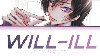 Code Geass: Hangyaku no Lelouch (Ending) |TK from Ling Tosite Sigure - will-ill Lyrics_Kan/Rom/Eng)