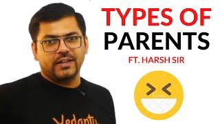 Types Of Parents Ft. Harsh Sir Vedantu I @Vedantu Ke Vedan's OP