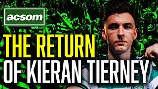 KIERAN TIERNEY finally arrives from Arsenal // ACSOM REACTION // A Celtic State of Mind