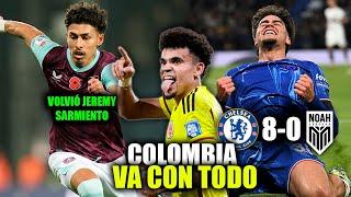 LOS CONVOCADOS DE COLOMBIA PARA ENFRENTAR A ECUADOR  | VOLVIÓ JEREMY SARMIENTO | CHELSEA 8-0 NOAH