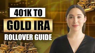 401k to Gold IRA Rollover Guide 2023