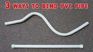 How to Bend PVC Pipe With No Tools